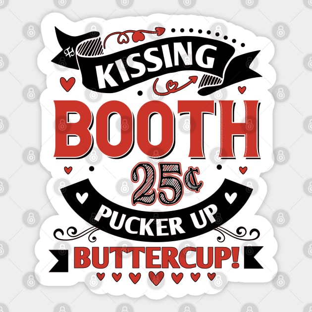 Kissing Booth 25 cents Pucker Up Buttercup Sticker by Turnbill Truth Designs